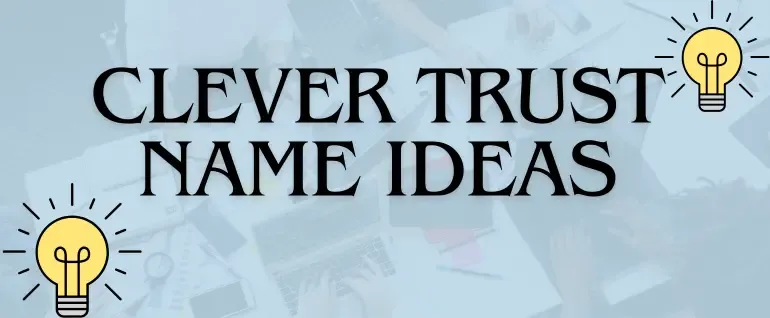 Clever Trust Name Ideas.webp
